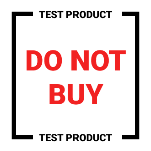 TEST PRODUCT – DO NOT BUY